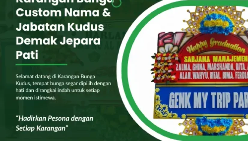 Karangan Bunga Custom Nama & Jabatan Kudus Demak Jepara Pati