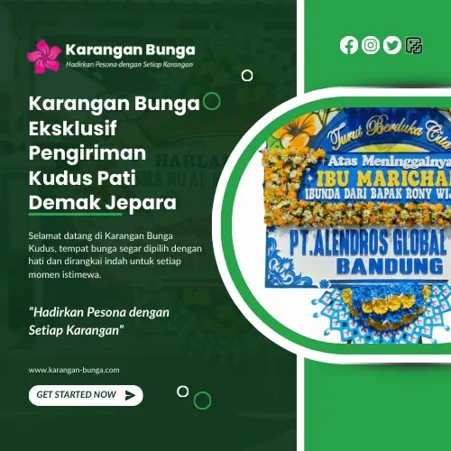 Karangan Bunga Eksklusif Pengiriman Kudus Pati Demak Jepara
