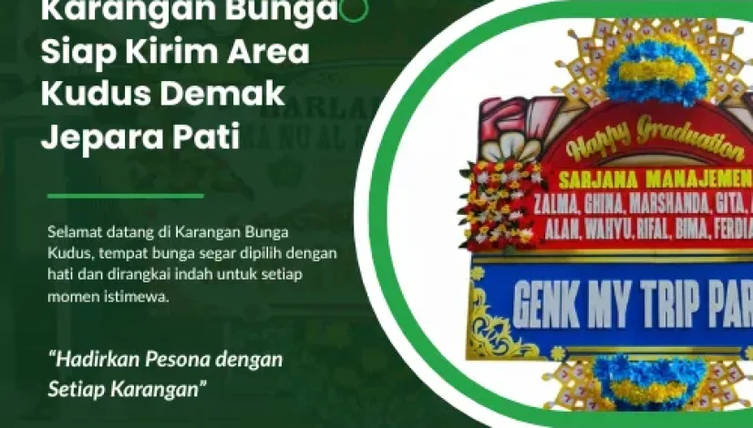 Karangan Bunga Siap Kirim Area Kudus Demak Jepara Pati