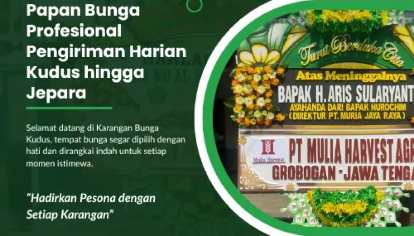 Papan Bunga Profesional Pengiriman Harian Kudus hingga Jepara